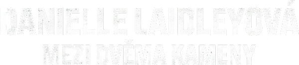 Danielle Laidleyová: mezi dvěma kmeny