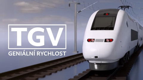 TGV: Geniální rychlost