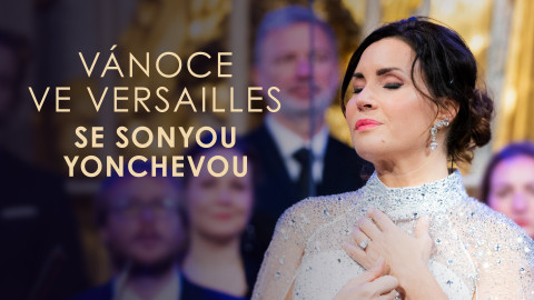 Vánoce ve Versailles se Sonyou Yonchevou