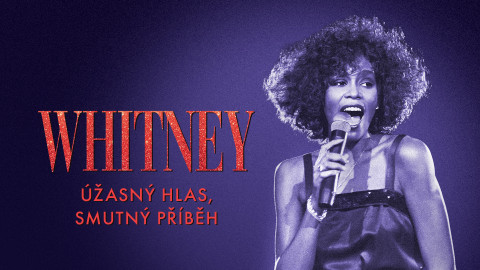 Whitney: úžasný hlas, smutný příběh