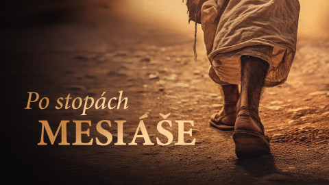 Po stopách Mesiáše