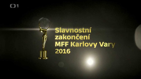 ČT na MFF Karlovy Vary - Slavnostní zakončení MFF KV 2016