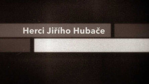 Obrázek pořadu Herci Jiřího Hubače