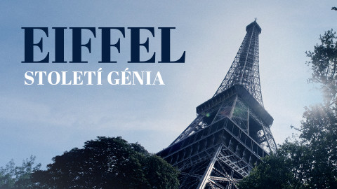 Eiffel: Století génia