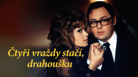 Čtyři vraždy stačí, drahoušku
