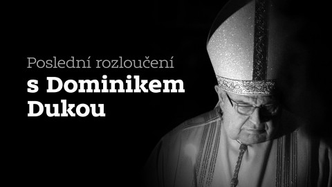 Poslední rozloučení s Dominikem Dukou
