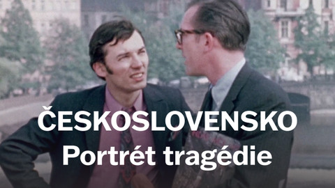 Československo: Portrét tragédie