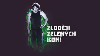 Zloději zelených koní