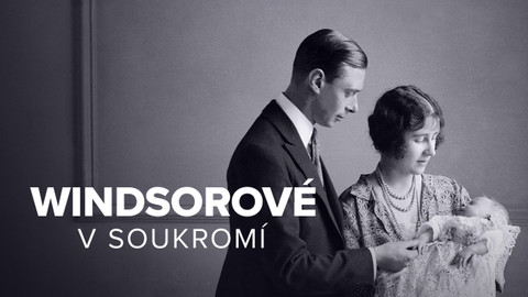 Windsorové v soukromí