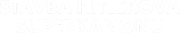 Stavba Hitlerova superkanonu