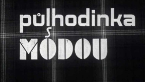 Půlhodinka s módou - Půlhodinka s módou 5.