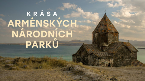 Krása arménských národních parků