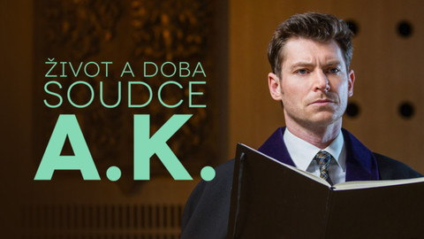 Život a doba soudce A.K.