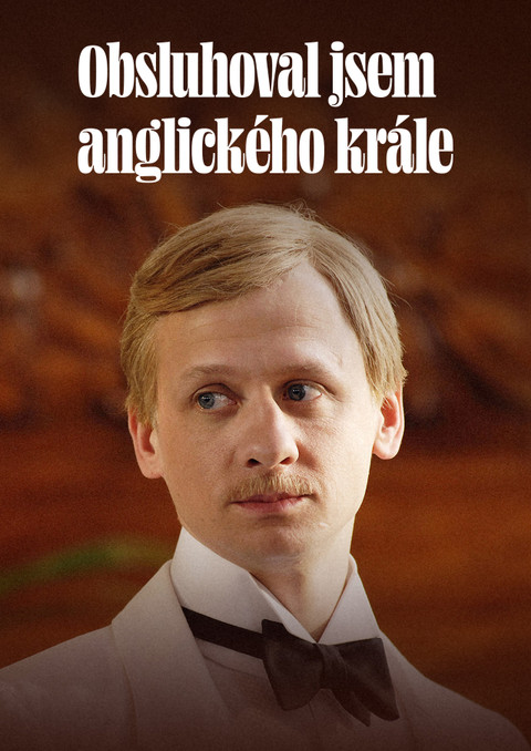 Obsluhoval jsem anglického krále