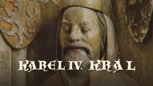 Obrázek pořadu Karel IV., z Boží milosti král