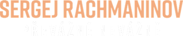 Sergej Rachmaninov: Převážně nevážně