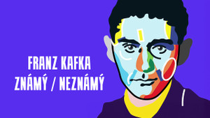 Obrázek pořadu Franz Kafka - známý neznámý