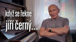Když se řekne Jiří Černý
