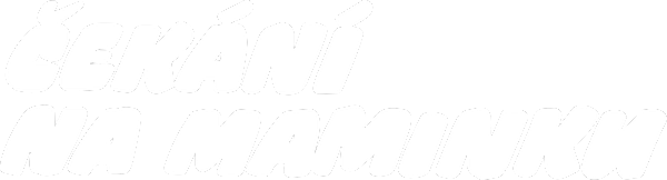 Čekání na maminku
