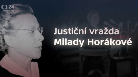 70 let od justiční vraždy Milady Horákové