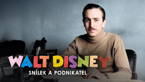 Walt Disney, snílek a podnikatel