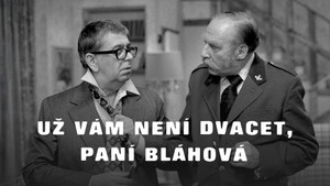 Obrázek pořadu Už vám není dvacet, paní Bláhová
