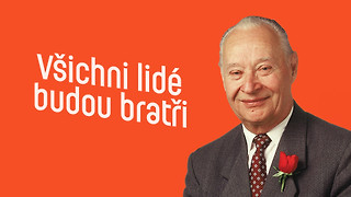 Všichni lidé budou bratři