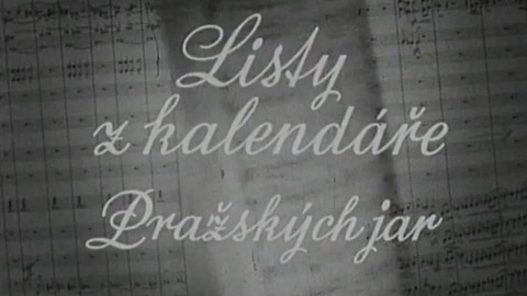 Mezinárodní hudební festival Pražské jaro - 2/5 Listy z kalendáře Pražských jar