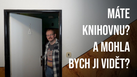 Máte knihovnu? A mohla bych ji vidět? - Pavel Hošek