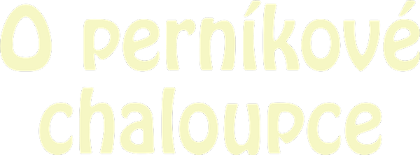 O perníkové chaloupce
