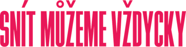 Snít můžeme vždycky