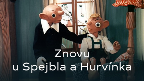 Znovu u Spejbla a Hurvínka