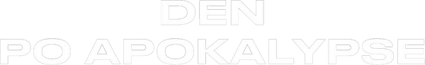 Den po apokalypse