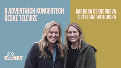 Kavky - 22. O Adventních koncertech České televize