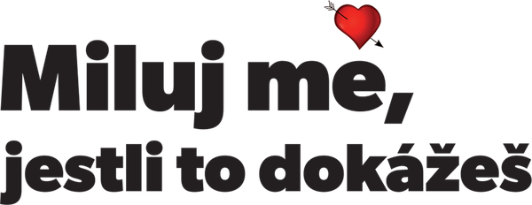 Miluj mě, jestli to dokážeš