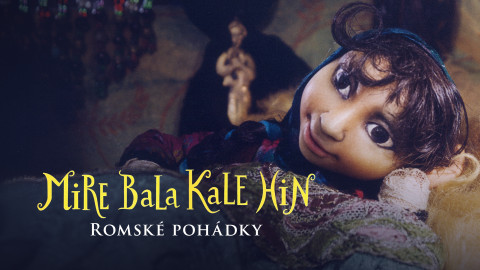 Mire Bala Kale Hin - Romské pohádky
