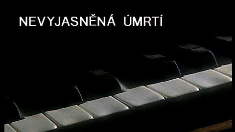 Nevyjasněná úmrtí