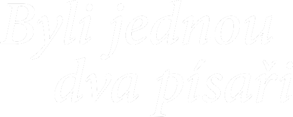 Byli jednou dva písaři