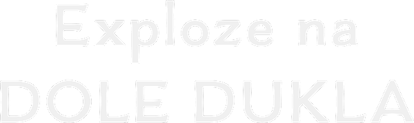 Exploze na dole Dukla