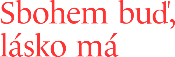 Sbohem buď, lásko má
