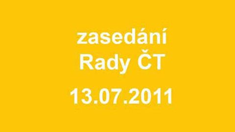 Jednání Rady České televize - 13. jednání Rady ČT v roce 2011