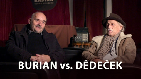 Burian vs. Dědeček