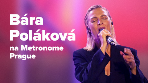 Bára Poláková na Metronome Prague