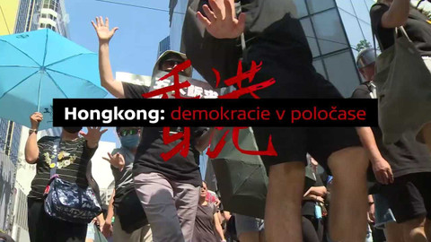 Hongkong: Demokracie v poločase
