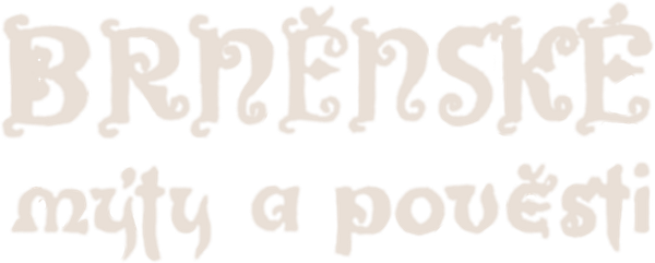 Brněnské mýty a pověsti