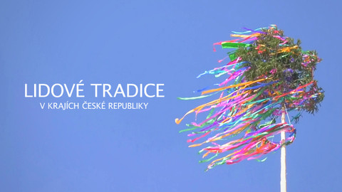 Lidové tradice v krajích České republiky