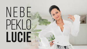 Obrázek pořadu Nebe peklo Lucie