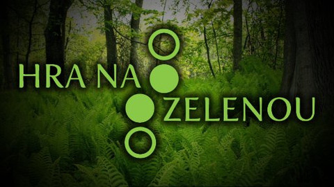 Hra na zelenou