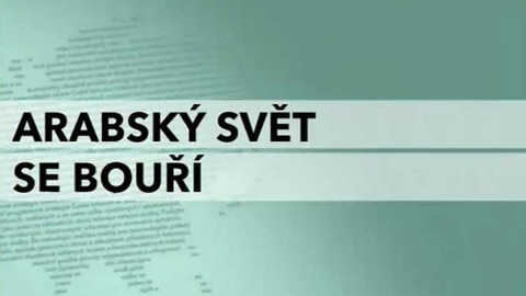 Arabský svět se bouří