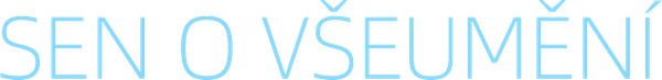 Sen o všeumění